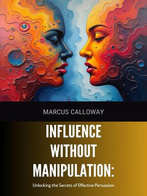 cover image of Influence Without Manipulation